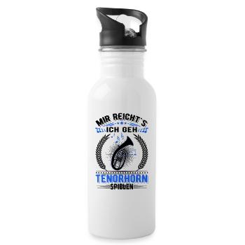 Mir reicht's Ich geh Tenorhorn spielen - Trinkflasche mit integriertem Trinkhalm - Weiß - Rechts