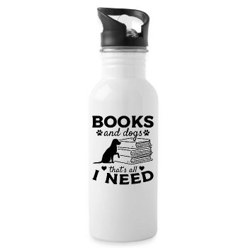 Books and Dogs That's All I Need I Read Book - Water bottle with straw - white - Right
