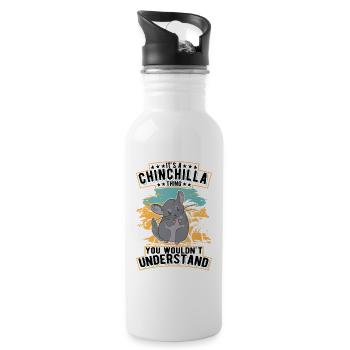 It's a Chinchilla thing You wouldn't understand - Trinkflasche mit integriertem Trinkhalm - Weiß - Rechts