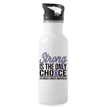 Strong Is The Only Choice- Stomach Cancer - Trinkflasche mit integriertem Trinkhalm - Weiß - Rechts