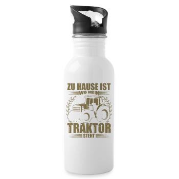 Landwirt Sprüche zu Hause ist wo mein Traktor - Trinkflasche mit integriertem Trinkhalm - Weiß - Rechts