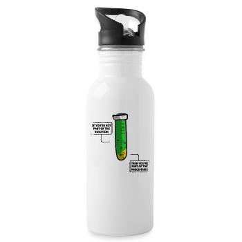 If You Are Not Part Of The Solution Funny Teachers - Water bottle with straw - white - Right