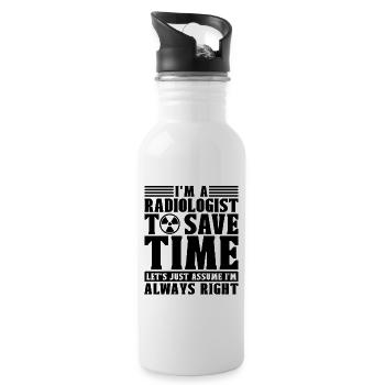 Radiology X-Ray Rad Tech I'm A Radiologist Xray - Water bottle with straw - white - Right