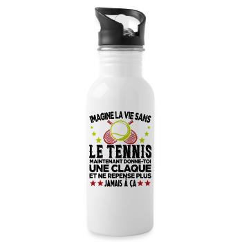 On Peut Jamais Imaginer La Vie Sans Le Tennis - Gourde avec paille intégrée - blanc - Droite