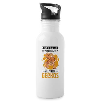 Yes I really do need all these Geckos - Trinkflasche mit integriertem Trinkhalm - Weiß - Rechts