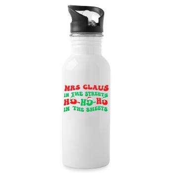 Mme Claus dans les rues Ho Ho Ho Ho Dans les draps, - Gourde avec paille intégrée - blanc - Droite