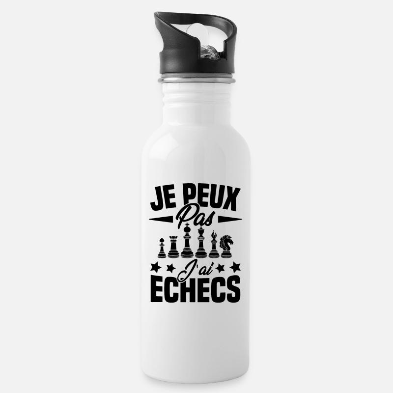 je Peux Pas J'ai Echecs Cadeau - Gourde avec paille intégrée - blanc