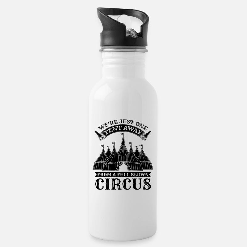 We're Just One Tent Away Juggling Circus Clowns - Trinkflasche mit integriertem Trinkhalm - Weiß