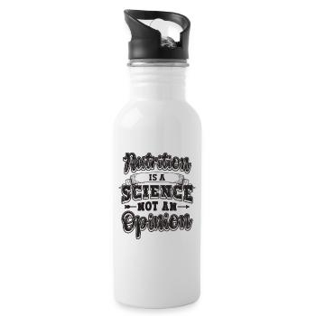Nutrition Is A Science Nutritionist Dietitians - Water bottle with straw - white - Right