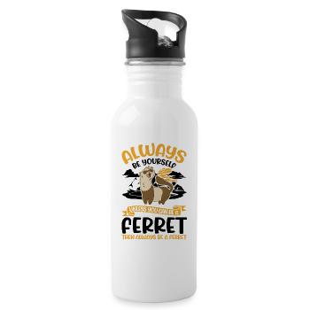 Always be yourself Ferret Frettchen - Water bottle with straw - white - Right