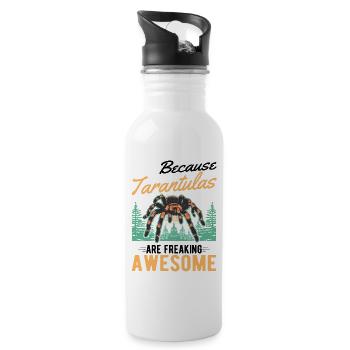 Because Tarantulas are freaking awesome Tarantel - Trinkflasche mit integriertem Trinkhalm - Weiß - Rechts
