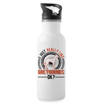 Ich mag einfach Windhunde Greyhound Galgo - Trinkflasche mit integriertem Trinkhalm - Weiß - Rechts