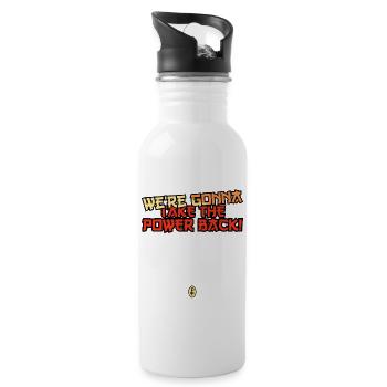 We're going to take back the power - Water bottle with straw - white - Right