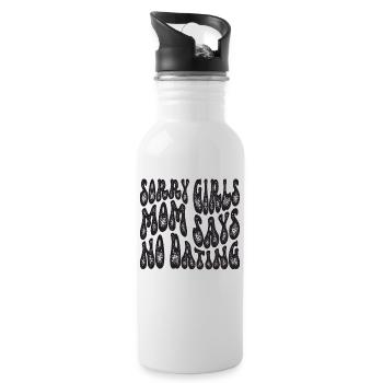 Sorry Girls Mom Sagt KeinDate Babyparty - Trinkflasche mit integriertem Trinkhalm - Weiß - Rechts