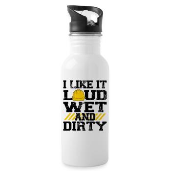 I Like It Loud Dirty Saying Construction Site Men - Trinkflasche mit integriertem Trinkhalm - Weiß - Rechts