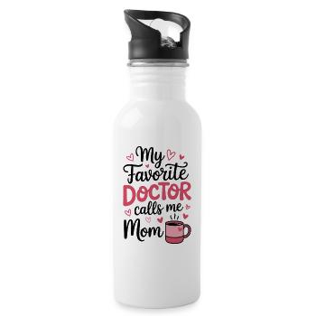 My favorite doctor calls me mom - warmly - Water bottle with straw - white - Right