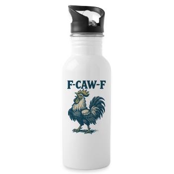F-Caw-F Coq Humour Citation Mème - Gourde avec paille intégrée - blanc - Droite