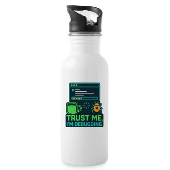 Lustiges IT Design – Trust me, I’m debugging - Trinkflasche mit integriertem Trinkhalm - Weiß - Rechts