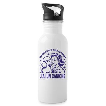 Pas Besoin de Prince Charmant j'ai un caniche - Gourde avec paille intégrée - blanc - Droite