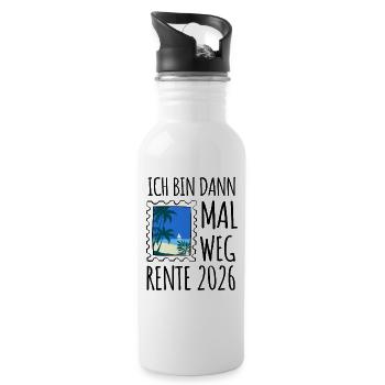 Ich bin dann mal weg | Rente 2026 - Pension - Trinkflasche mit integriertem Trinkhalm - Weiß - Rechts