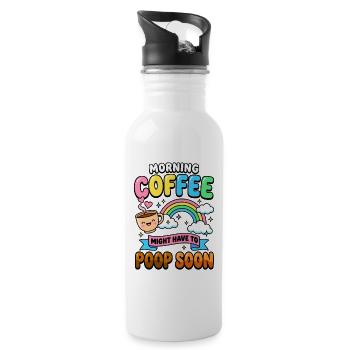 Morning Coffee Muss wohl bald aufs Klo Lustig  - Trinkflasche mit integriertem Trinkhalm - Weiß - Rechts