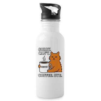 Sorry I can't coffee. Goodbye. Cat Funny - Water bottle with straw - white - Right