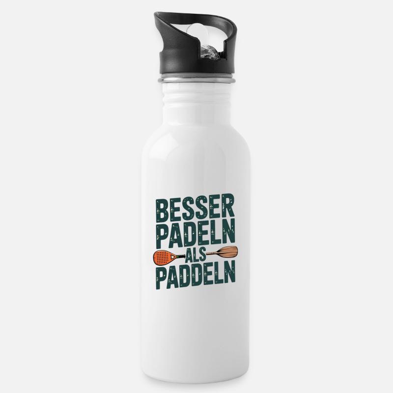 Besser Paddeln Als Paddeln - Trinkflasche mit integriertem Trinkhalm - Weiß