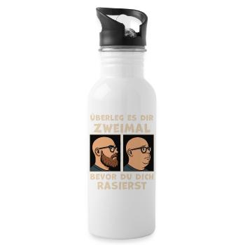 Überleg zweimal, bevor du dich rasierst - Trinkflasche mit integriertem Trinkhalm - Weiß - Rechts