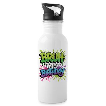 Bruh It's My Birthday - Water bottle with straw - white - Right