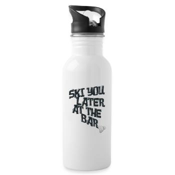 Ski You Later at the Bar – Skiing Après-Ski - Water bottle with straw - white - Right