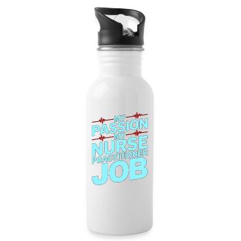 Nurse Practitioner My Passion My Advanced Nursing - Trinkflasche mit integriertem Trinkhalm - Weiß - Rechts