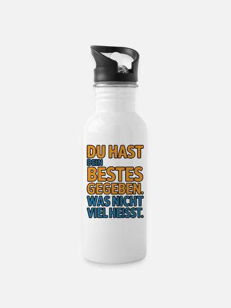 You did your best, which doesn't mean much - Water bottle with straw - white