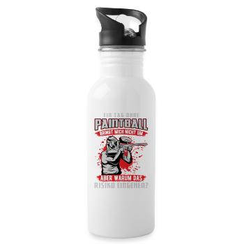 Kein Tag Ohne Paintball / Lustiger Spruch - Trinkflasche mit integriertem Trinkhalm - Weiß - Rechts