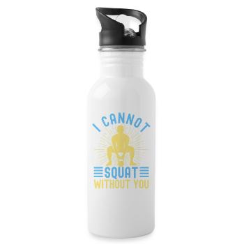 Fitness Fanatics Cannot Squat Without You - Water bottle with straw - white - Right