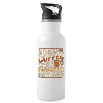 Paramedic No Coffee No Emergency Care Coffee Lover - Water bottle with straw - white - Right