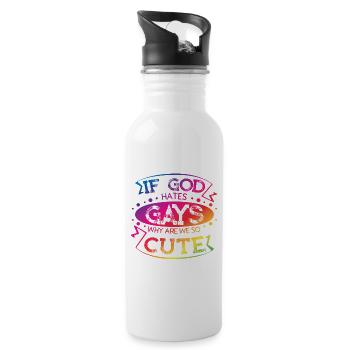 Si Dieu déteste les gays, pourquoi sommes-nous si mignons de l’art de la fierté - Gourde avec paille intégrée - blanc - Droite