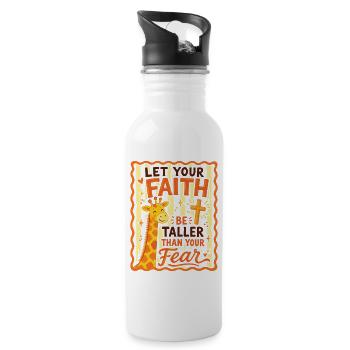 Let Your Faith Be Taller Than Your Fear Christian - Water bottle with straw - white - Right