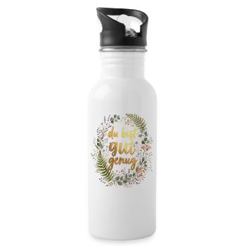 Achtsamkeit Spruch Du bist gut genug - Trinkflasche mit integriertem Trinkhalm - Weiß - Rechts