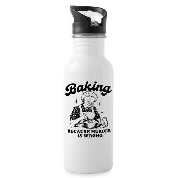 We love baking. Baking because murder is wrong. - Water bottle with straw - white - Right