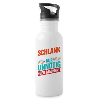  Schlank Würde Ich Dich Nur Unnötig Geil Machen - Trinkflasche mit integriertem Trinkhalm - Weiß - Rechts