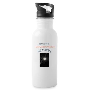 Trust the Government,All is Well - Water bottle with straw - white - Right