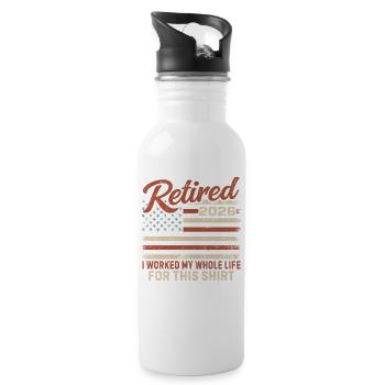 Retraité en 2026, j’ai travaillé toute ma vie pour cette chemise - Gourde avec paille intégrée - blanc - Droite
