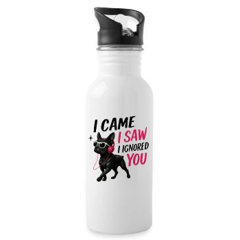 I Came I Saw I Ignored You Funny Dog Merch No 2 - Water bottle with straw - white - Right
