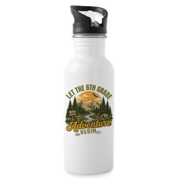 Lasst das 6. Klasse-Abenteuer beginnen Lehrerdesign - Trinkflasche mit integriertem Trinkhalm - Weiß - Rechts