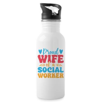 Social Worker Quote Proud Wife Of A Social Work - Trinkflasche mit integriertem Trinkhalm - Weiß - Rechts