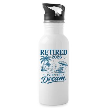 Retired 2026 Living The Dream - Trinkflasche mit integriertem Trinkhalm - Weiß - Rechts
