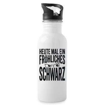 Heute mal ein fröhliches Schwarz Spruch - Trinkflasche mit integriertem Trinkhalm - Weiß - Rechts