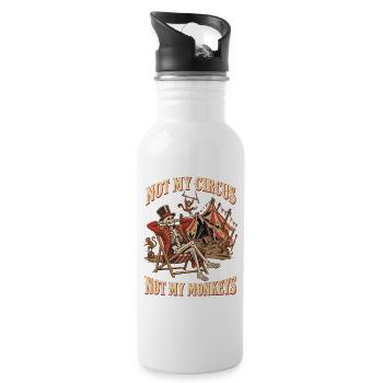 Not My Circus Not My Monkeys – Zirkus Humor - Trinkflasche mit integriertem Trinkhalm - Weiß - Rechts