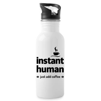 instant human just add coffee Kaffee Koffein - Trinkflasche mit integriertem Trinkhalm - Weiß - Rechts
