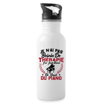 J'ai Juste Besoin De Jouer Du Piano Humour Cadeau - Gourde avec paille intégrée - blanc - Droite